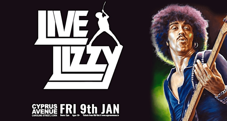 Live Lizzy - A Tribute To Thin Lizzy and Phil Lynnot at Cyprus Avenue